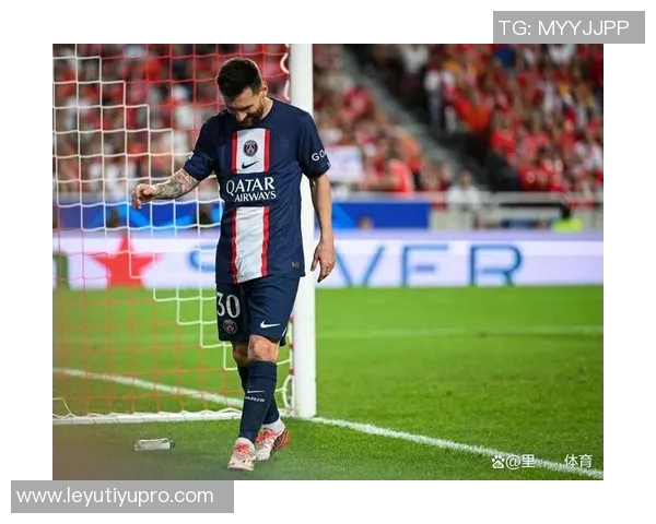 梅西回顾巴黎生涯感慨足球不快乐直言内心并不开心